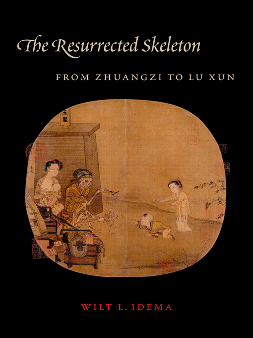 Title details for The Resurrected Skeleton by Wilt L. Idema - Available